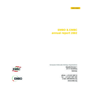 Publishing / European Molecular Biology Organization / The EMBO Journal / EMBO Reports / Embo / European Molecular Biology Laboratory / Biology / Science and technology in Europe / Scientific societies