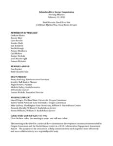 Columbia River Gorge Commission Meeting Minutes February 12, 2013 Best Western Hood River Inn 1108 East Marina Way, Hood River, Oregon MEMBERS IN ATTENDANCE