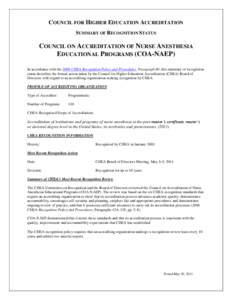 COUNCIL FOR HIGHER EDUCATION ACCREDITATION SUMMARY OF RECOGNITION STATUS COUNCIL ON ACCREDITATION OF NURSE ANESTHESIA EDUCATIONAL PROGRAMS (COA-NAEP) In accordance with the 2006 CHEA Recognition Policy and Procedures, Pa