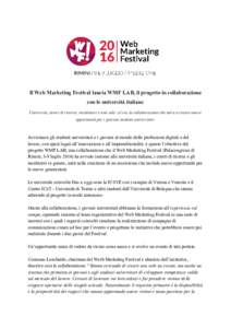   Il Web Marketing Festival lancia WMF LAB, il progetto in collaborazione  con le università italiane   Università, centri di ricerca, incubatori e non solo: al via la collaborazione che m