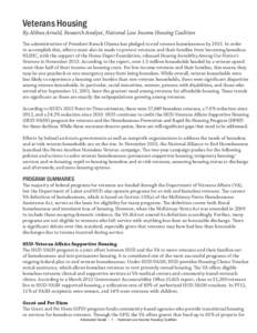 Veterans Housing  By Althea Arnold, Research Analyst, National Low Income Housing Coalition The administration of President Barack Obama has pledged to end veteran homelessness by[removed]In order to accomplish this, effor