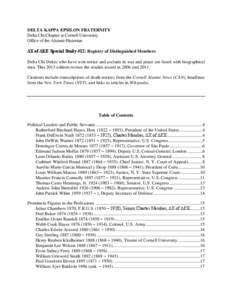 DELTA KAPPA EPSILON FRATERNITY Delta Chi Chapter at Cornell University Office of the Alumni Historian ΔΧ of ΔΚΕ Special Study #12: Registry of Distinguished Members Delta Chi Dekes who have won notice and acclaim in