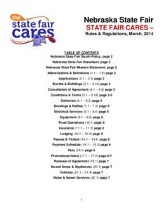 Nebraska State Fair STATE FAIR CARES – Rules & Regulations, March, 2014 TABLE OF CONTENTS Nebraska State Fair Booth Policy, page 2