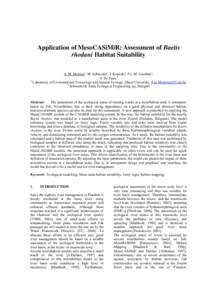 Application of MesoCASiMiR: Assessment of Baetis rhodani Habitat Suitability A. M. Mouton1, M. Schneider2, I. Kopecki2, P.L.M. Goethals1, N. De Pauw1 1 Laboratory of Environmental Toxicology and Aquatic Ecology, Ghent Un