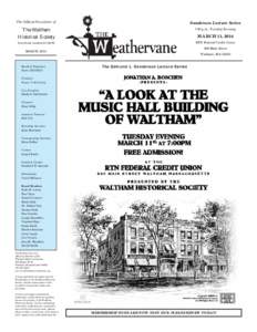 The Official Newsletter of  Sanderson Lecture Series The Waltham Historical Society