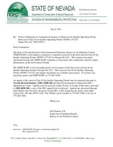 July 8, 2011  Re: Notice of Response to Comments & Issuance of Renewal Air Quality Operating Permit Renewal of Class II Air Quality Operating Permit AP2992[removed]Bango Oil, LLC (FIN A0511) Dear Commentor: