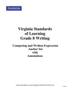 Virginia Standards of Learning Grade 8 Writing Composing and Written Expression Anchor Set with