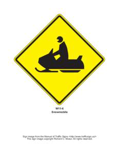 W11-6 Snowmobile Sign image from the Manual of Traffic Signs <http://www.trafficsign.us/> This sign image copyright Richard C. Moeur. All rights reserved.