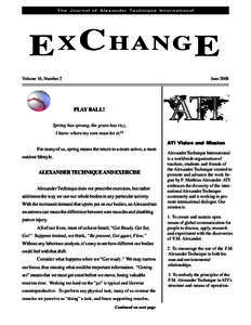 The Journal of Alexander Technique International  E XC HANGE Volume 16, Number 2  June 2008