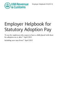 E16[removed]Employer Helpbook for Statutory Adoption Pay