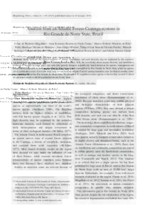 Herpetology Notes, volume 6: published online on 10 JanuaryAnurans from an Atlantic Forest-Caatinga ecotone in Rio Grande do Norte State, Brazil Felipe de Medeiros Magalhães1, Anne Karenine Bezerra 