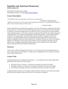 Equality and American Democracy Political Studies 281 Developed by Professor Steven Mazie Bard High School Early College (http://bhsec.bard.edu)  Course Description