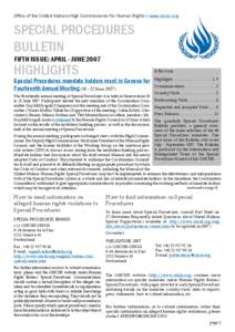 Office of the United Nations High Commissioner for Human Rights | www.ohchr.org  SPECIAL PROCEDURES BULLETIN Fifth Issue: april - june 2007