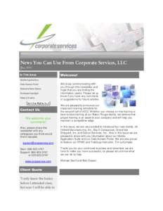 News You Can Use From Corporate Services, LLC June 2010 In This Issue Welcome!