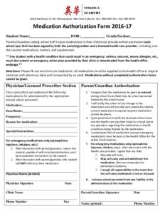 1616 Buchanan St NE, Minneapolis, MNphone: fax: Medication Authorization FormStudent Name:_____________________ DOB:_____________ Grade/Section:____________ Parents/Guardians as