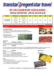 3D 2N CAMERON HIGHLANDS SPECIAL DEPARTURE : APR 29, AUG 05 & 06 HOTEL COPTHORNE *SUPERIOR