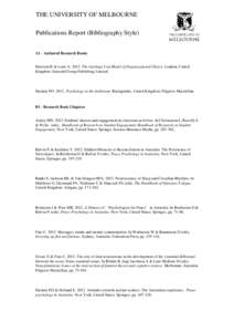 THE UNIVERSITY OF MELBOURNE Publications Report (Bibliography Style) A1 - Authored Research Books  Harrison R & Lomi A[removed]The Garbage Can Model of Organizational Choice. London, United