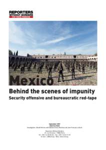 Mexico Behind the scenes of impunity Security offensive and bureaucratic red-tape September 2009 Americas Desk