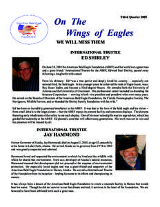 Third Quarter[removed]On The Wings of Eagles WE WILL MISS THEM INTERNATIONAL TRUSTEE