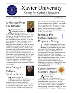 G:�up�ED�ED2�ier Center for Catholic Education�sletters�sletter Fall 2007v2.wpd