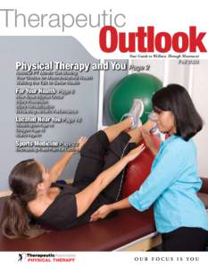 Therapeutic  Outlook Your Guide to Wellness Through Movement  Physical Therapy and You Page 2