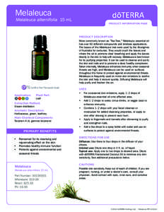 Melaleuca  Melaleuca alternifolia 15 mL PRODUCT INFORMATION PAGE