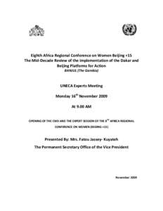 Eighth Africa Regional Conference on Women Beijing +15 The Mid-Decade Review of the implementation of the Dakar and Beijing Platforms for Action BANJUL (The Gambia)  UNECA Experts Meeting