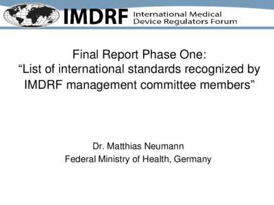 IMDRF - Presentation - Final Report Phase One: 