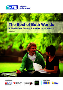 The Best of Both Worlds: A Significant Tertiary Pathway for Students