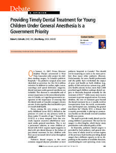 Providing Timely Dental Treatment for Young Children Under General Anesthesia Is a Government Priority