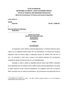 STATE OF MICHIGAN DEPARTMENT OF ENERGY, LABOR & ECONOMIC GROWTH OFFICE OF FINANCIAL AND INSURANCE REGULATION Before the Commissioner of Financial and Insurance Regulation  In the matter of