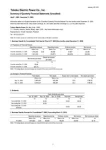 January 28, 2010  Tohoku Electric Power Co., Inc. Summary of Quarterly Financial Statements (Unaudited) (April 1, December 31, 2009) Information below is an English translation of the 