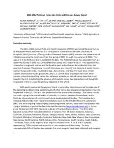 [removed]National Honey Bee Pests and Diseases Survey Report KAREN RENNICH1, JEFF PETTIS3, DENNIS VANENGELSDORP1, RACHEL BOZARTH1, HEATHER EVERSOLE1, KAREN ROCCASECCA1, MARGARET SMITH1, JENNIE STITZINGER1, MICHAEL ANDRE