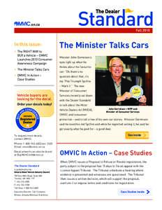 .on.ca Fall 2010 In this issue: • The RIGHT WAY to BUY a Vehicle – OMVIC