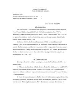 STATE OF VERMONT PUBLIC SERVICE BOARD Docket No[removed]Petition of PaeTec Communications, Inc. for Approval of an Indirect Transfer of Control