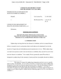 Case 1:13-cv[removed]RC Document 43 Filed[removed]Page 1 of 30  UNITED STATES DISTRICT COURT FOR THE DISTRICT OF COLUMBIA PHARMACEUTICAL RESEARCH AND MANUFACTURERS OF AMERICA,