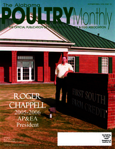 The Alabama  OCTOBER 2005 • VOL. 5 NO. 10 POULTRYMonthly THE OFFICIAL PUBLICATION OF THE ALABAMA POULTRY & EGG ASSOCIATION