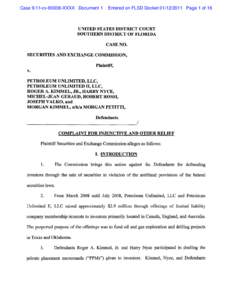 SEC v. Petroleum Unlimited, LLC, Petroleum Unlimited II, LLC, Roger A. Kimmel, Jr., Harry Nyce, Michel-Jean Geraud, Robert Rossi, Joseph Valko, and Morgan Kimmel, n/k/a Morgan Petitti,