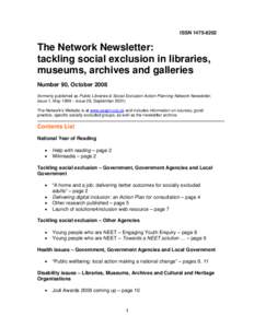 ISSNThe Network Newsletter: tackling social exclusion in libraries, museums, archives and galleries Number 90, October 2008