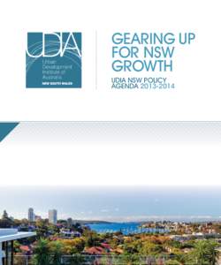 GEARING UP FOR NSW GROWTH UDIA NSW POLICY AGENDA