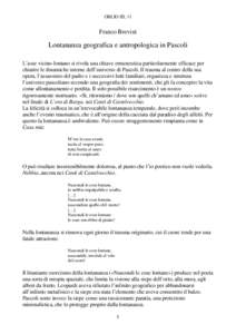 OBLIO III, 11  Franco Brevini Lontananza geografica e antropologica in Pascoli L’asse vicino-lontano si rivela una chiave ermeneutica particolarmente efficace per