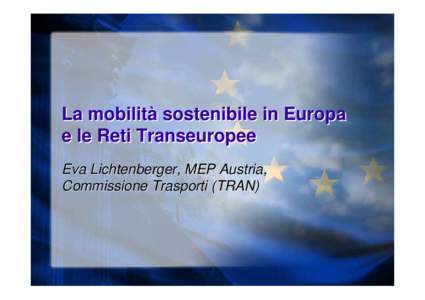 La mobilità sostenibile in Europa e le Reti Transeuropee