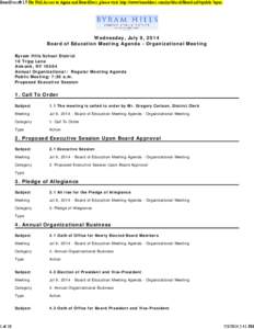 BoardDocs® LT For Full Access to Agena and BoardDocs, please visit: http://www.boarddocs.com/ny/bhcsd/Board.nsf/vpublic?open  1 of 10 Wednesday, July 9, 2014 Board of Education Meeting Agenda - Organizational Meeting
