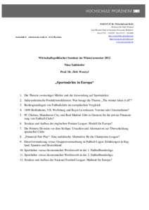 FAKULTÄT für Wirtschaft und Recht Professor Dr. Dirk Wentzel Jean Monnet Chair in European Economic Relations Fon 07231 – Fax 07231 – http://europa.hs-pforzheim.de