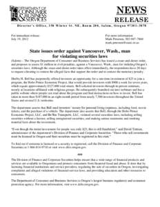 NEWS RELEASE Director’s Office, 350 Winter St. NE, Room 200, Salem, Oregon[removed]For immediate release: July 19, 2012