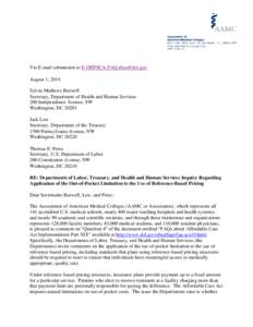 Via E-mail submission to [removed] August 1, 2014 Sylvia Mathews Burwell Secretary, Department of Health and Human Services 200 Independence Avenue, SW Washington, DC 20201