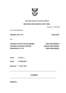 THE HIGH COURT OF SOUTH AFRICA (WESTERN CAPE DIVISION, CAPE TOWN) Case No: [removed]In the matter between:  GRAINCO (PTY) LTD
