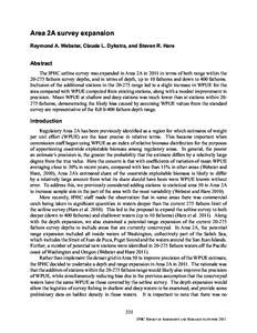 Area 2A survey expansion Raymond A. Webster, Claude L. Dykstra, and Steven R. Hare Abstract The IPHC setline survey was expanded in Area 2A in 2011 in terms of both range within thefathom survey depths, and in te