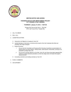 MEETING NOTICE AND AGENDA ROSEMEAD BOULEVARD IMPROVEMENT PROJECT CITY COUNCIL STUDY SESSION THURSDAY, January 19, 2012 – 7:00 P.M. Temple City Community Room – City Hall 9701 Las Tunas Drive, Temple City