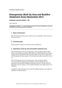 Australian Capital Territory  Emergencies (Built Up Area and Bushfire Abatement Zone) Declaration 2012 Notifiable Instrument NI2012– 450 made under the